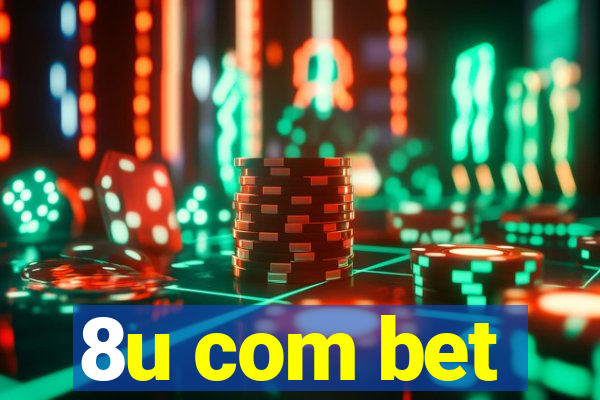 8u com bet